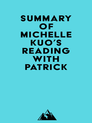 cover image of Summary of Michelle Kuo's Reading with Patrick